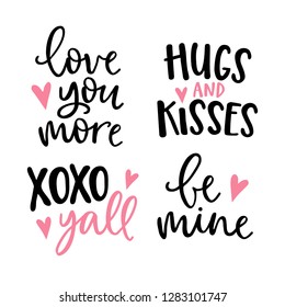 Wedding or Valentines day lettering set. Black hand lettered quotes with pink hearts for greeting cards, gift tags, labels. Typography collection. Love concept. Isolated vector illustrations.
