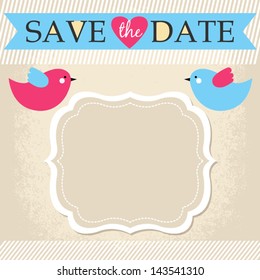 Wedding vector greeting card - save the date with place for your text, birds, hearts and grunge background