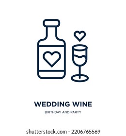 wedding wine icon from birthday and party collection. Thin linear wedding wine, wedding, glass outline icon isolated on white background. Line vector wedding wine sign, symbol for web and mobile