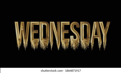 Wednesday Calligraphic Gold Text shopping poster vector illustration Design.