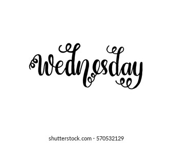 Wednesday. Hand Lettered Quote. Modern Calligraphy