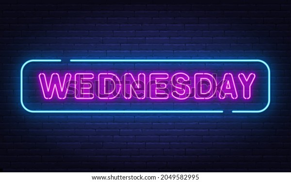 Wednesday Neon Sign On Brick Wall Stock Vector (Royalty Free ...