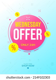 Wednesday offer sale banner template. Only 24 hour sale discount for shopping with price clearance vector illustration. Social marketing campaign svg