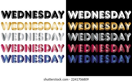 Wednesday set with different colors. Day of the week vector on black and white background for wednesday