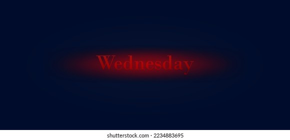 Wednesday text with in red color on black background. Vector illustration concept