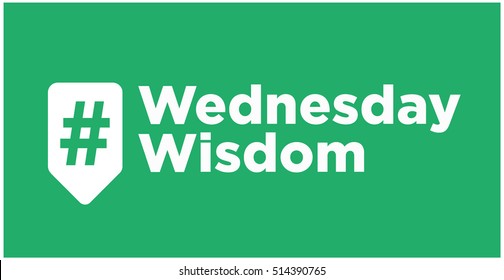 Wednesday Wisdom, Hashtag Inside A Green Tag For Social Media, Vector Illustration in Flat Style Design