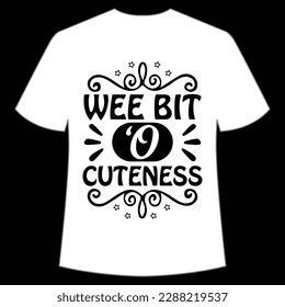 Wee bit O cuteness Happy St Patrick's day shirt print template, St Patrick's design, typography design for Irish day, women day, lucky clover, Irish gift