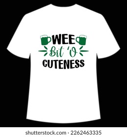 Wee Bit 'o Cuteness St. Patrick's Day Shirt Print Template, Lucky Charms, Irish, everyone has a little luck Typography Design