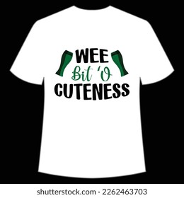 Wee Bit 'o Cuteness St. Patrick's Day Shirt Print Template, Lucky Charms, Irish, everyone has a little luck Typography Design