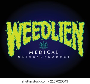 Weed alien word lettering typography vector illustrations for your work logo, merchandise t-shirt, stickers and label designs, poster, greeting cards advertising business company or brands