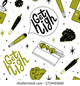 Weed background. Marijuana seamless vector pattern. Drug consumption, cannabis and smoking drugs. Get high. Magic seeds lettering. Fun doodle illustration of smoking equipment.