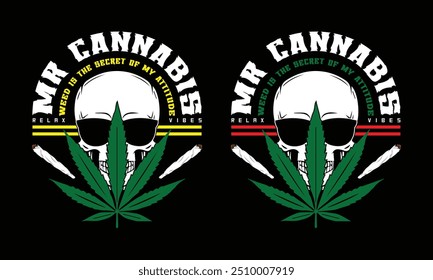 weed themed vector graphic illustration for t shirt design, weed t-shirt design, marijuana t shirt design, cannabis t shirt