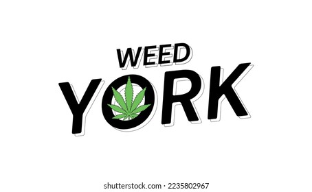 Unkraut. New Yorker Schrift. NY-Typ. NY-Cannabis-Konzept