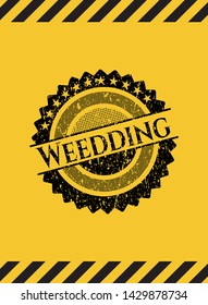 Weedding inside warning sign, black grunge emblem. Vector Illustration. Detailed.