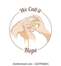 Weeding Ring with Quote We Call it Hope.