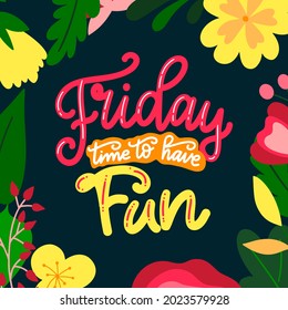 Week days hand drawn calligraphic quote. Brush lettering with flat flowers. Typography poster for your design. Vector illustration.