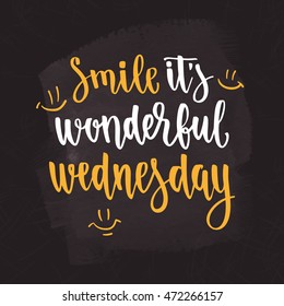 Week days motivation quotes. Wednesday. Vector handwritten brush lettering for your design on chalkboard dark background.