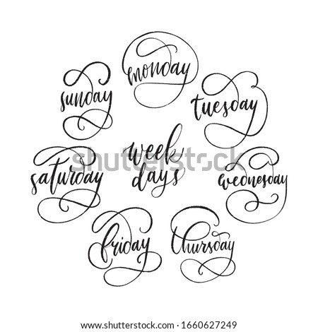 Week days set - handdrawn phrase illustrations. Week day calligraphy in vector. Inscription slogan for t shirts, posters, cards. Lettering digital sketch style design.