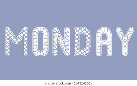 Wochentagmontag einzeln. Vektorgrafik von Ornamenten. Weißer Text montags am Wochentag. Einzige Illustration mit Schreibtag der Woche. Wochentag für Kugel-Journal, Organisator