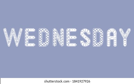 Weekday Wednesday isolated. Ornament vector stock illustration for design. White text weekday wednesday. Isolated illustration with lettering day of the week. Day wednesday