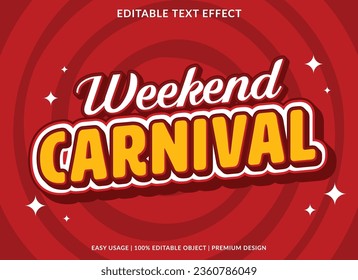 diseño de plantillas de efecto de texto de carnaval de fin de semana con estilo 3d para marca de negocio y logotipo