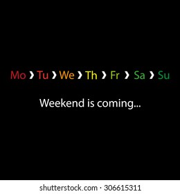Weekend is Coming Illustration
