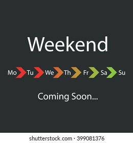 Weekend Coming Soon - Vector Illustration