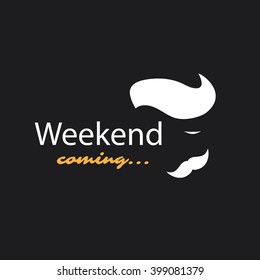 Weekend Coming Soon - Vector Illustration