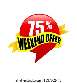 Weekend /Discount 75% offer banner design over a white background, vector illustration
