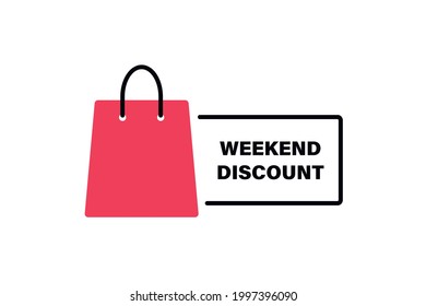 Descuento de fin de semana. Ilustración vectorial. Bolsa de compras. Etiqueta para la promoción de las acciones aisladas en fondo blanco.