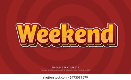 weekend editable 3d text effect template bold typography and abstract style drinks logo and brand