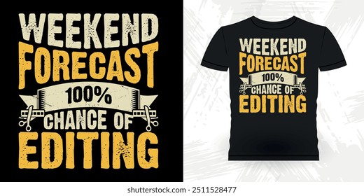 Previsão De Fim De Semana 100% Chance De Edição Engraçado Diretor De Teatro Retro Vintage Teatro T-shirt Design