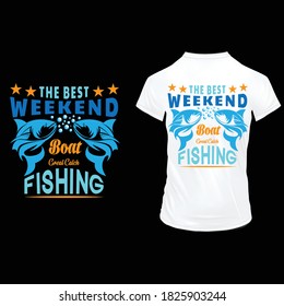 Weekend forecast fishing with a chance of drinking quote & Punster vector design template. Good for fishing t-shirt, poster, label, emblem print. With fish and mountain, lake vector, Mouth Weekend.
