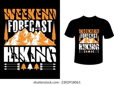 Weekend forecast hiking t shirt design 