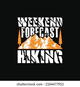 weekend forecast Hiking vector illustration. For t-shirt print and other uses.