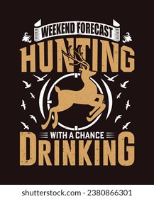 Cacería de pronóstico de fin de semana con un diseño de camisetas de bebida casual y gráfico victor 