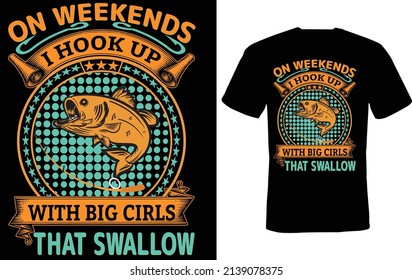 WEEKEND FORECASTFISHING AND DRINKING T SHIRT DESIGN. THIS DESIGN IS VERY CREATIVITY .
