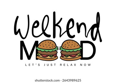 Weekend fun concept quote slogan text. Vector illustration design for fashion graphics, t shirt prints, posters, stickers, frames