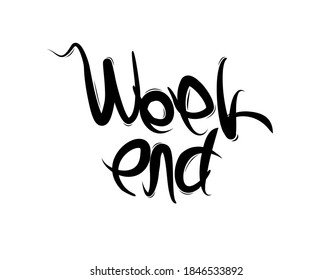 Weekend lettering Text on white background in vector illustration