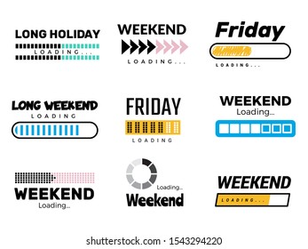 Weekend loading bar. Web ui interface loading lazy week days sunday saturday free party coming to end success processes vector