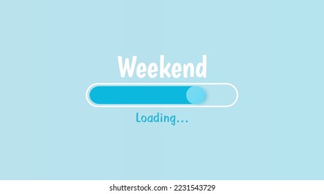 Weekend loading text on light blue background. Futuristic design. Business concept. Vector illustration