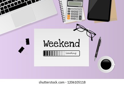 Weekend loading text on white paper with office supplies on purple background. Vector illustration