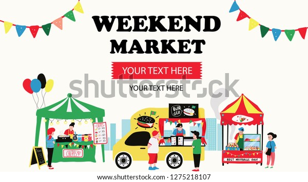 weekend\
market banner consisting of burger food truck , crepe and meatballs\
stalls, surrounded with people, all is colorful doodle cartoon flat\
design, illustration, vector on white\
background
