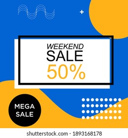 Weekend mega sale for social media post banner
