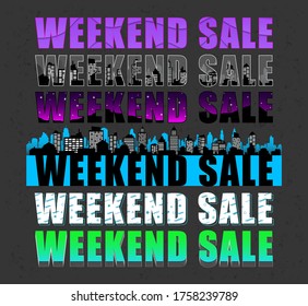 Weekend sale lettering design set. Bundle of unique creative weekend offer templates. Vector commercial illustration