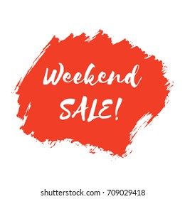 Weekend sale lettering inscription. Vector hand drawn red watercolor texture isolated on white background. Grunge painted calligraphy frame template, dry brush stains, strokes, splash, blots, smudge.