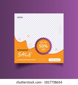 Weekend Sale Social Media Banner Template - Vector. Promotional Social Media Post, Modern promotion square web banner for social media.