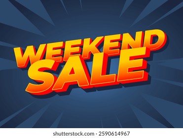 Weekend sale. Text effect design for advertising and promotion needs