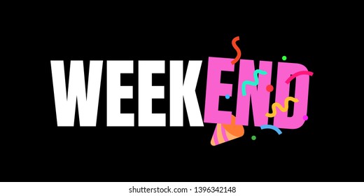 Weekend slogan with confetti party popper emoji. Flat modern style end of week concept. Funny typographic art. Vector illustration for poster, sticker, t shirt design. Text on black background.