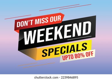 Weekend Special sale tag. Banner design template for marketing. Special offer promotion retail. background banner modern graphic design for advertising store shop, online store, website, landing page